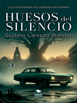 cover image of Huesos del silencio